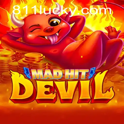 The Thrilling World of MadHitDevil and Its Connection to 811Luck.COM