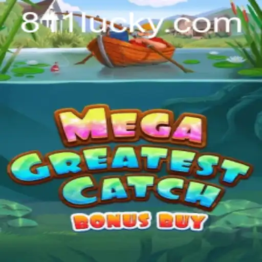 MegaGreatestCatchBonusBuy: The Exciting New Game Everyone is Talking About